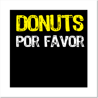 Donuts Por Favor Kids Funny donuts lovers Posters and Art